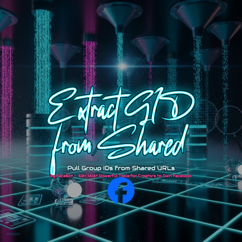 What Is Extract GID from Shared? Pull Group IDs from Shared Post URLs