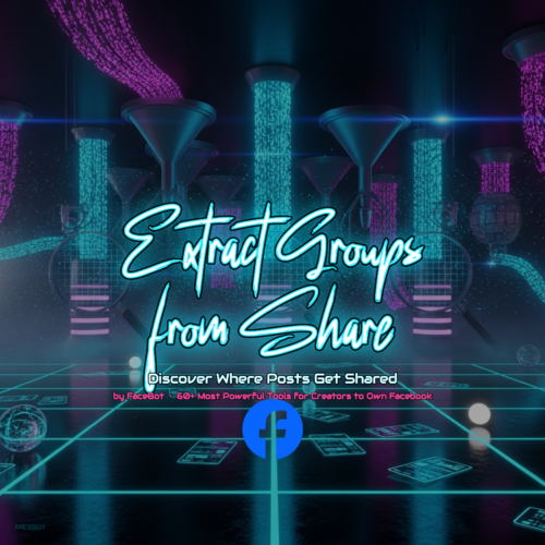 What Is Extract Groups from Share? Discover Where Facebook Posts Get Shared