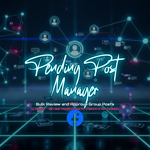 What Is Pending Post Manager? Bulk Review and Approve Facebook Group Posts